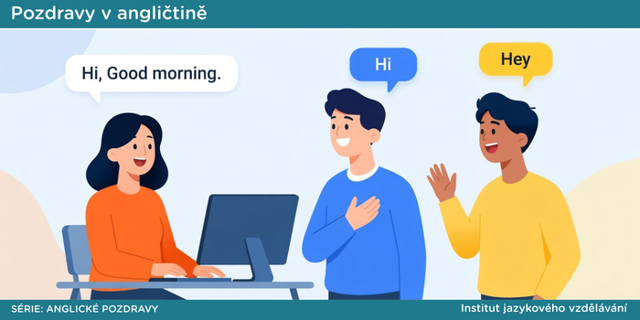 Jak se pozdravit v angličtině – hello, hi, hey a good morning